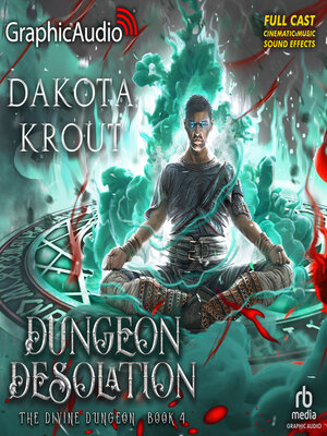 cover image of Dungeon Desolation [Dramatized Adaptation]
